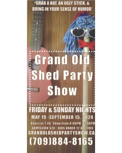 Grand Old Shed Party Show